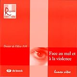 Face au mal et à la violence : dossier de l'élève 3e/4e vignette