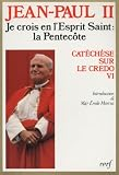 Je crois en l'Esprit Saint vignette