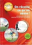 On récolte ce qu'on sème ! Guide de l'apprenant vignette