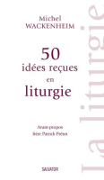 50 idées reçues en liturgie vignette