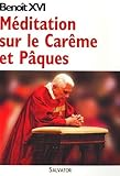Méditation sur le Carême et Pâques vignette